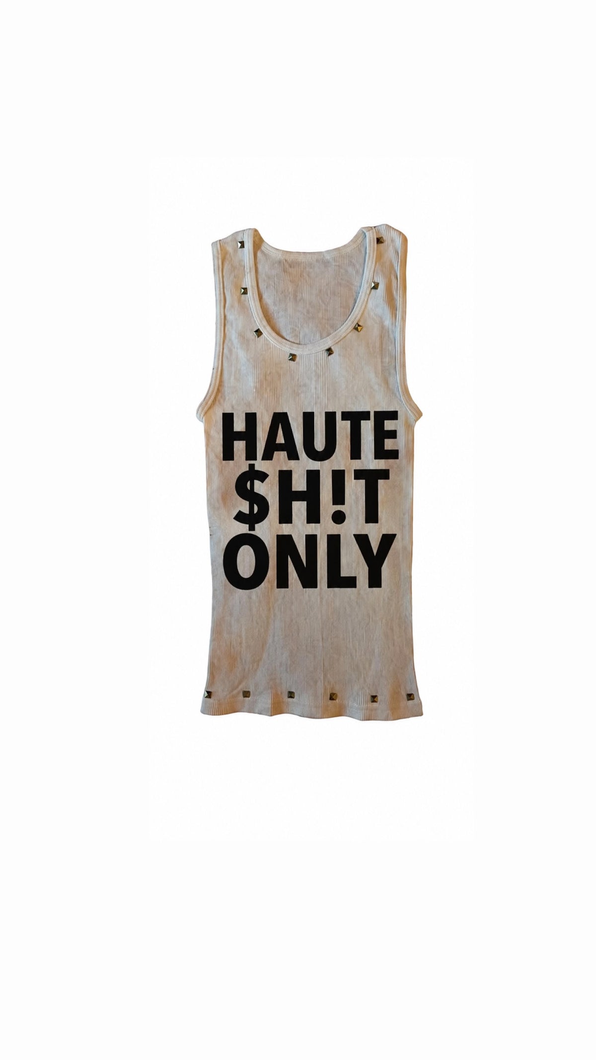 HAUTE $H!T ONLY TANK